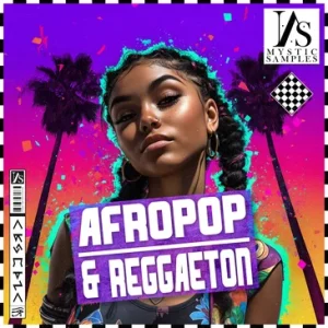 Mystic Samples Afropop and Reggaeton WAV MiDi